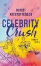 [Kjendiskjæreste 01] • Celebrity Crush